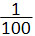 เศษ 1 ส่วน 100