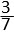 เศษ 3 ส่วน 7