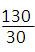 fraction 130 over 30