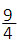 fraction 9 over 4